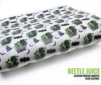 Beetle Juice - Custom Printed Smooth Faux Leather