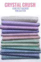 Crystal Crush Fine Glitters - Luxe Felt Backed